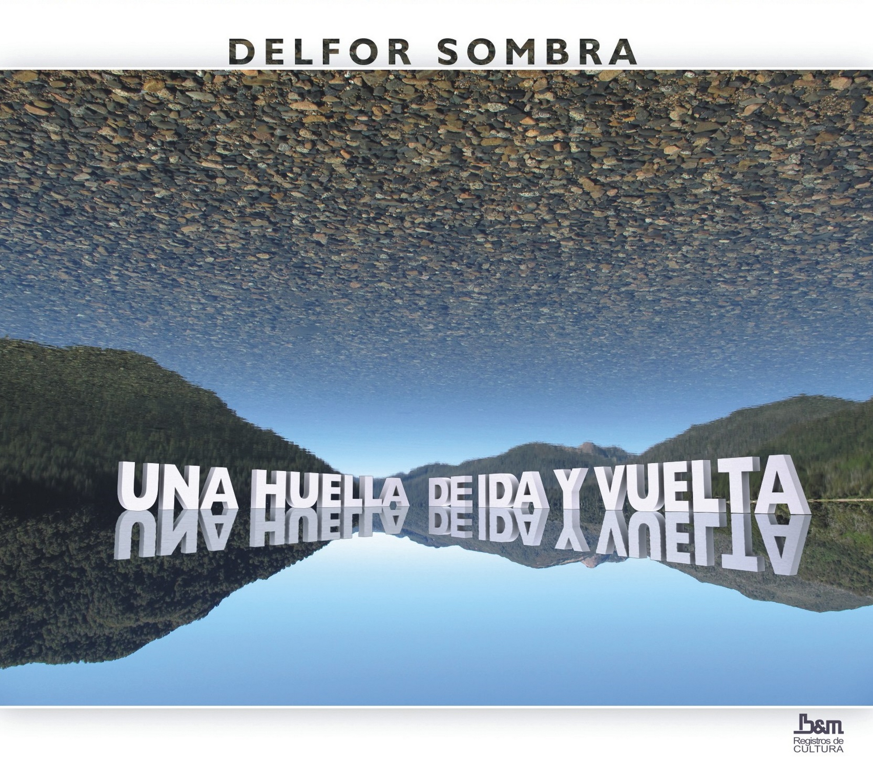 Tapa de Delfor Sombra — Una Huella de Ida y Vuelta
