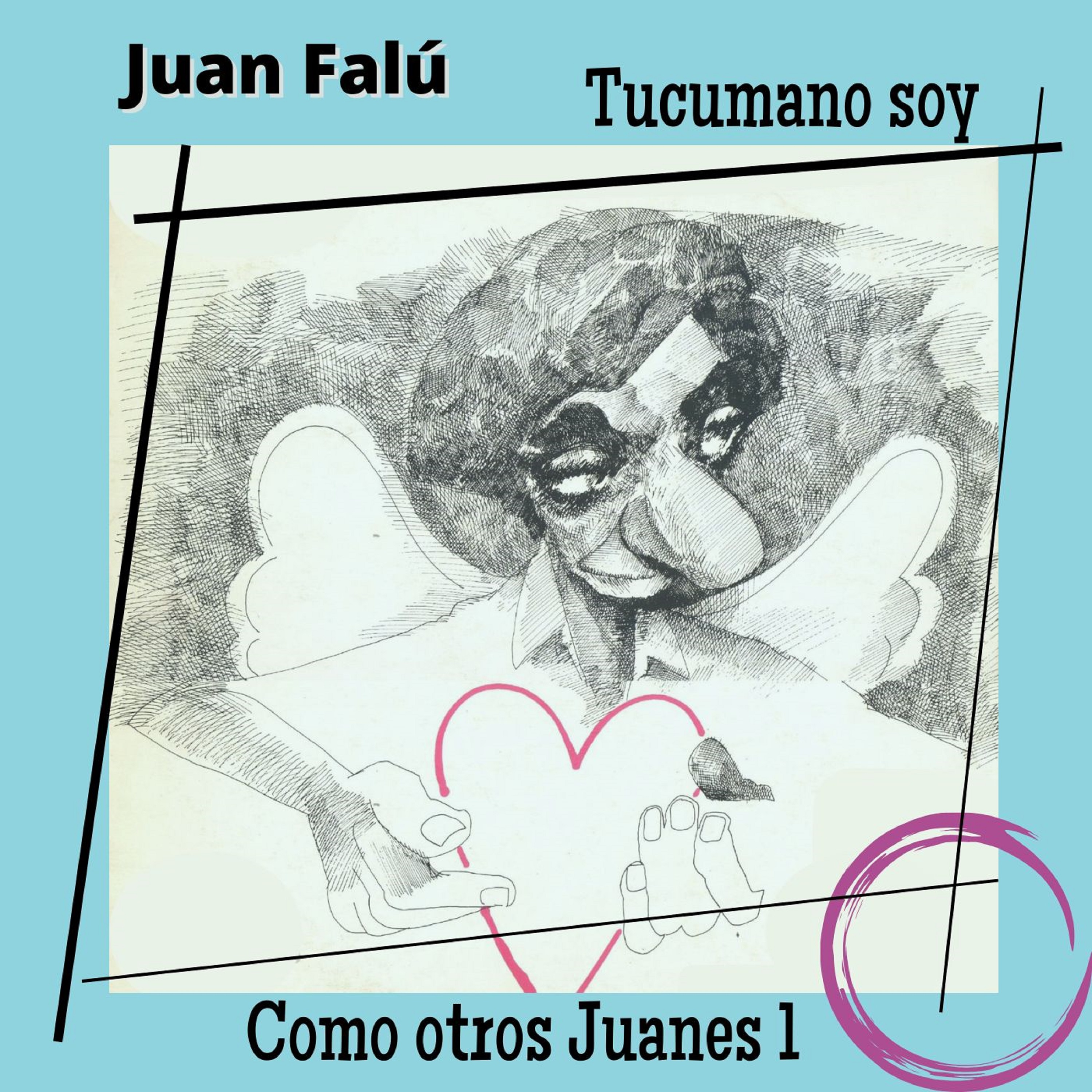 Tapa de Juan Falú — Tucumano Soy