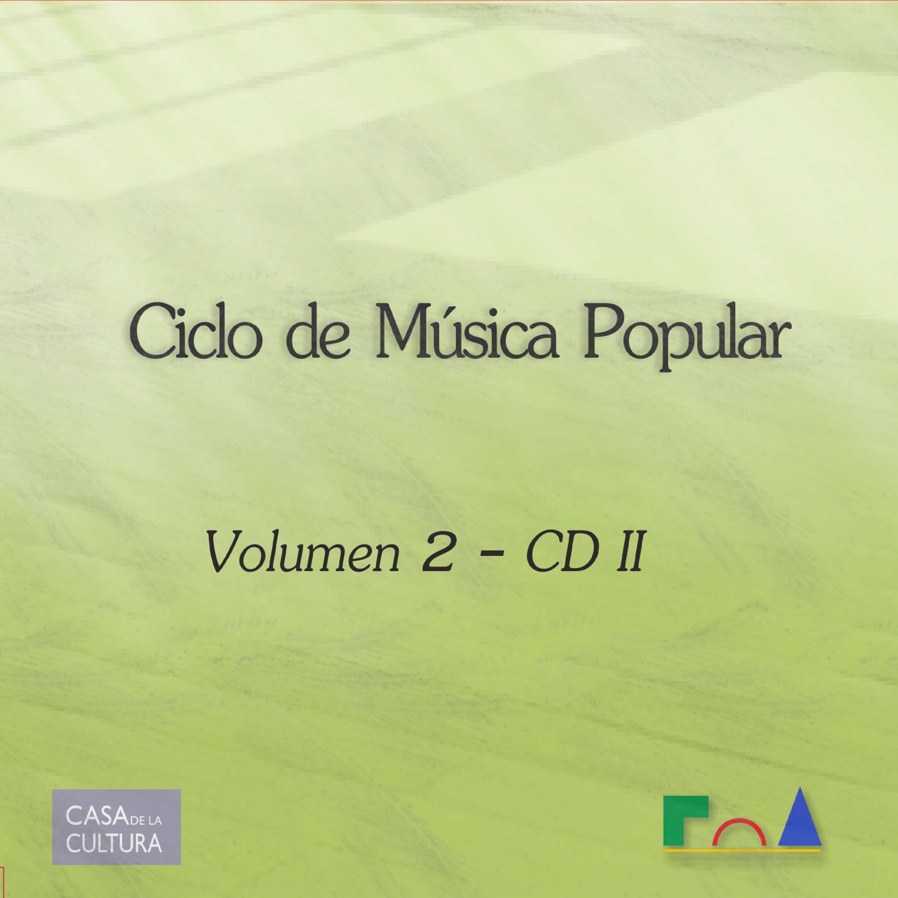 Tapa de Varios Artistas — Ciclo de Música Popular Vol 2 CD. II