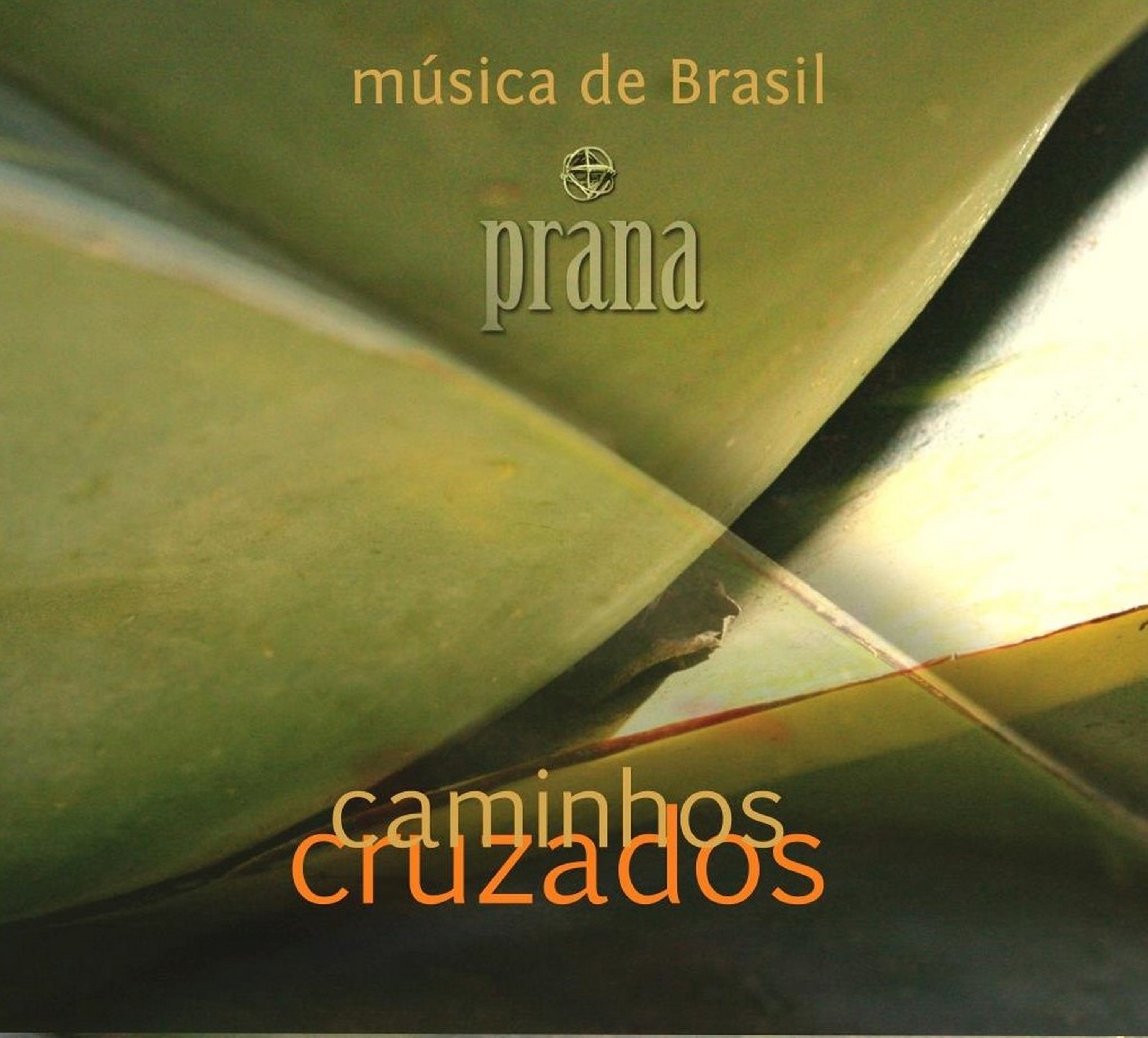 Tapa de Prana — Caminhos Cruzados