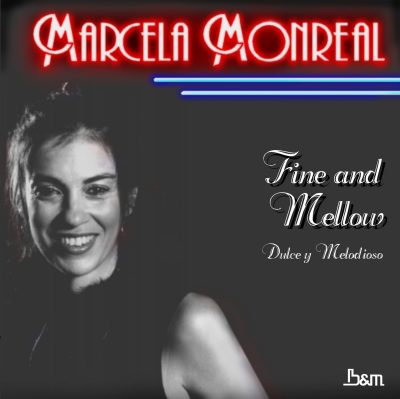 Tapa de Marcela Monreal — Fine And Mellow