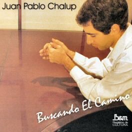 Tapa de Juan Pablo Chalup — Buscando el Camino