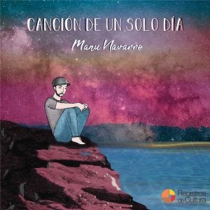 Tapa de Manu Navarro — Canción de un solo día
