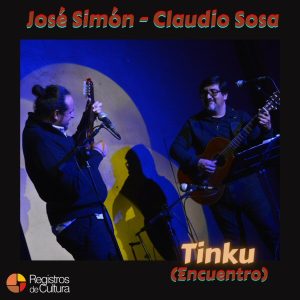 Tapa de Claudio Sosa y José Simón — Tinku (Encuentro)